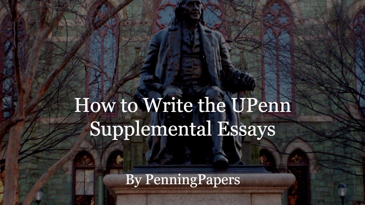 university of pennsylvania supplemental essay examples
