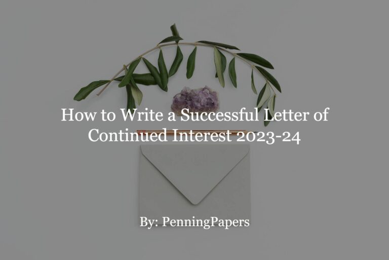 How to Write a Successful Letter of Continued Interest 2023-24