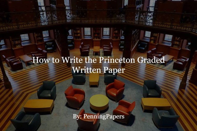 How to Write the Princeton Graded Written Paper