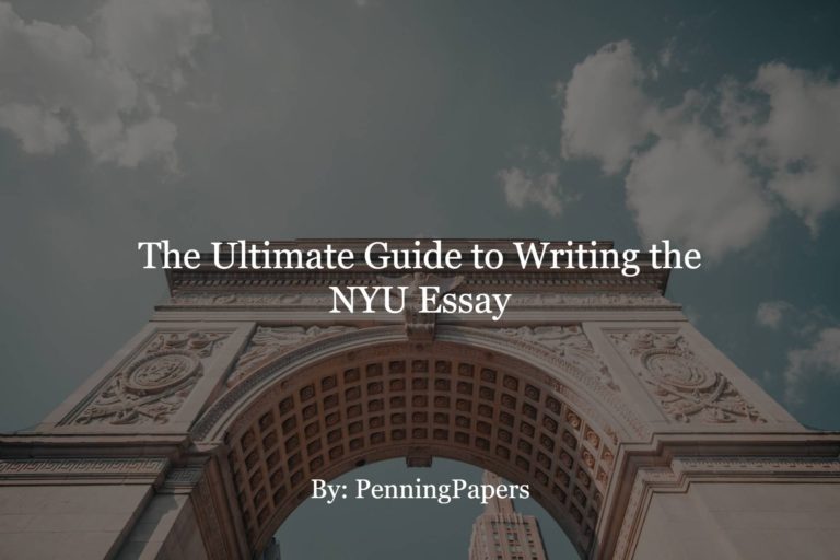 The Ultimate Guide to Writing the NYU Essay