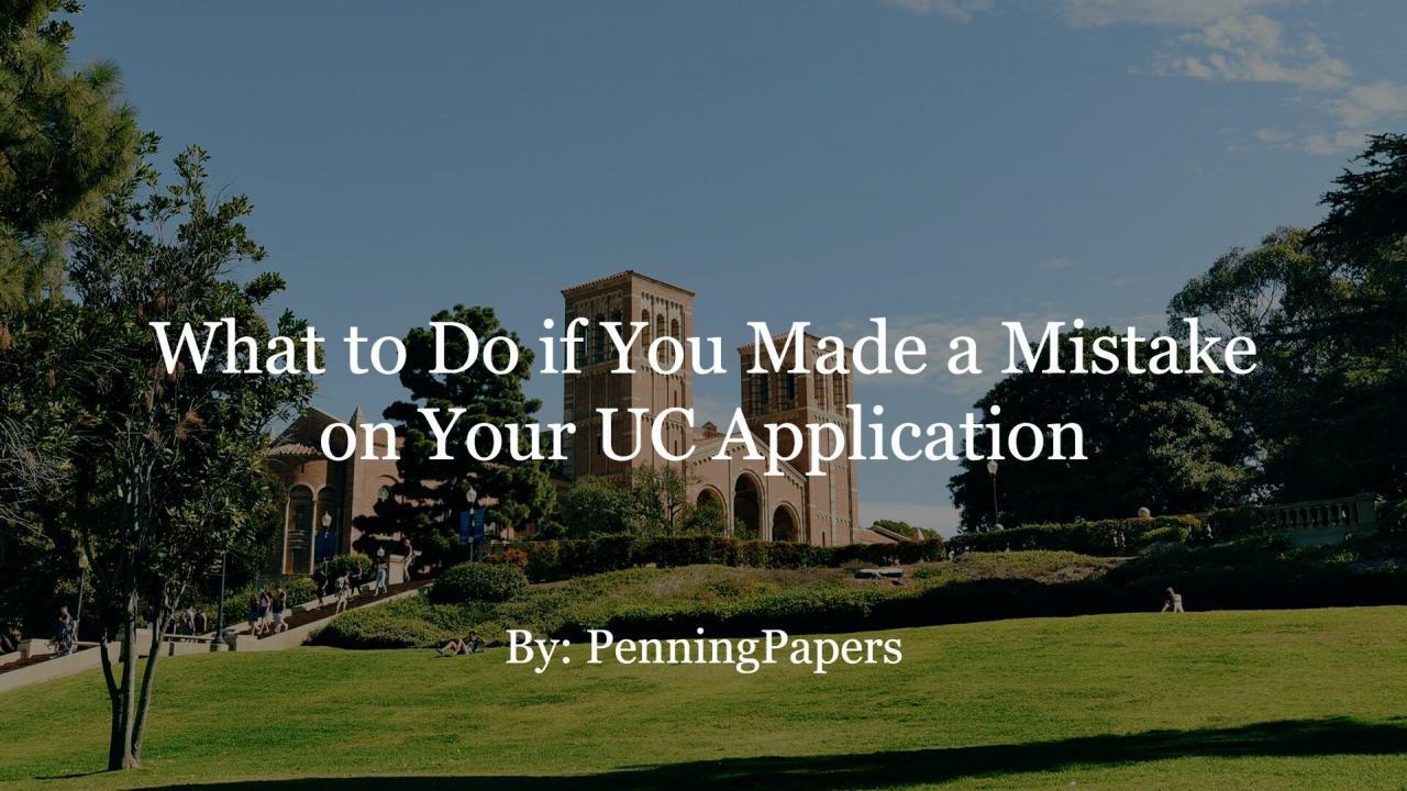 UC Application Mistake
