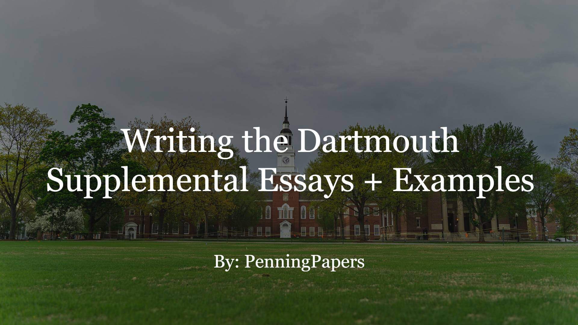 best dartmouth supplemental essays