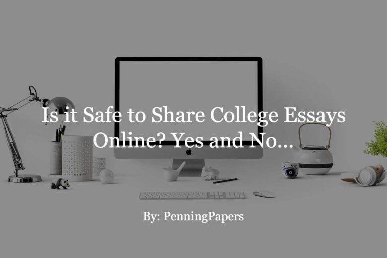 Is it Safe to Share College Essays Online? Yes and No...