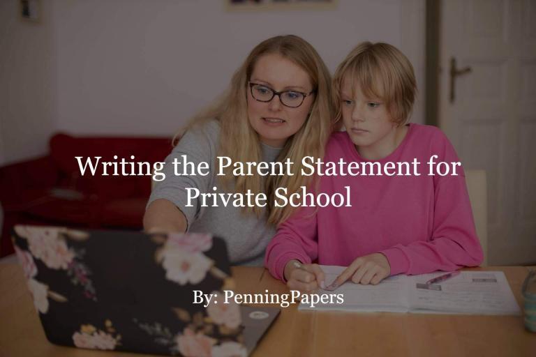 Writing the Parent Statement for Private School