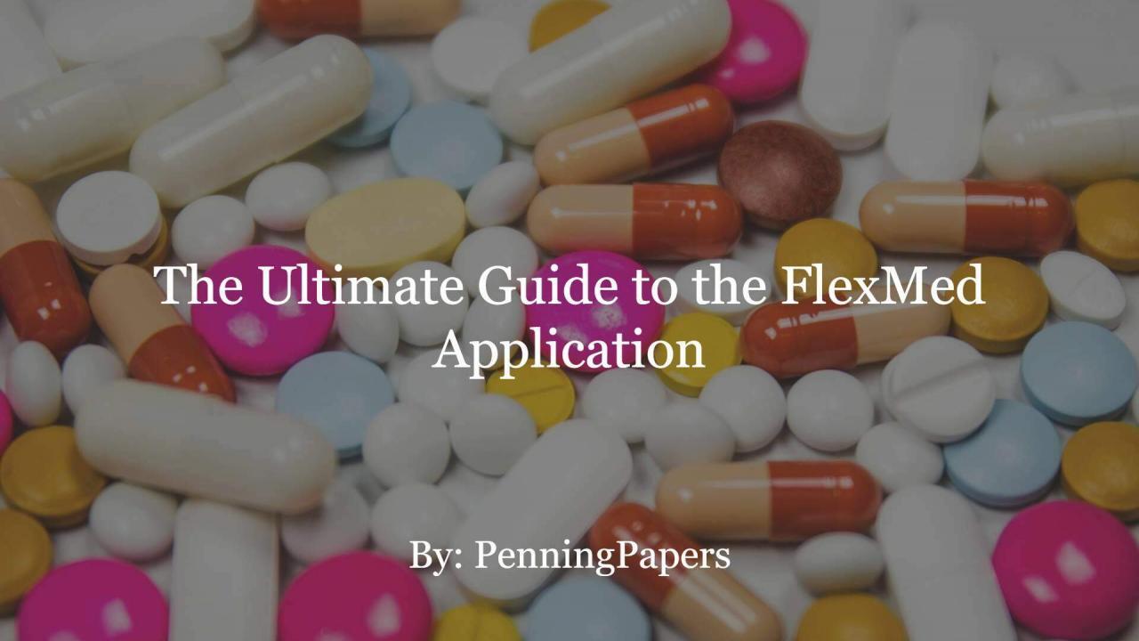 The Ultimate Guide to the FlexMed Application