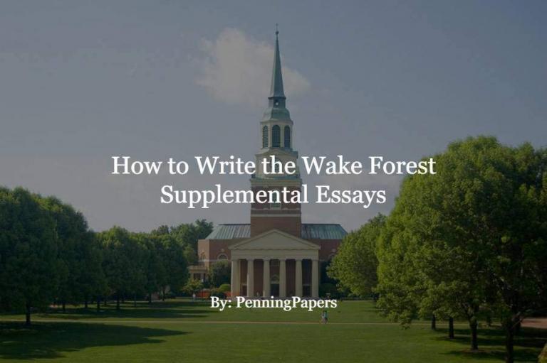 how to write the wake forest supplemental essays