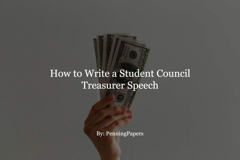 How to Write a Student Council Treasurer Speech