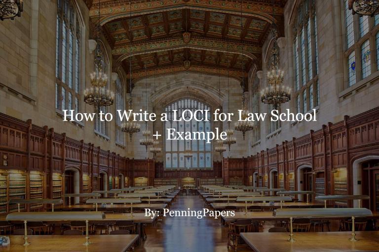 How to Write a LOCI for Law School + Example