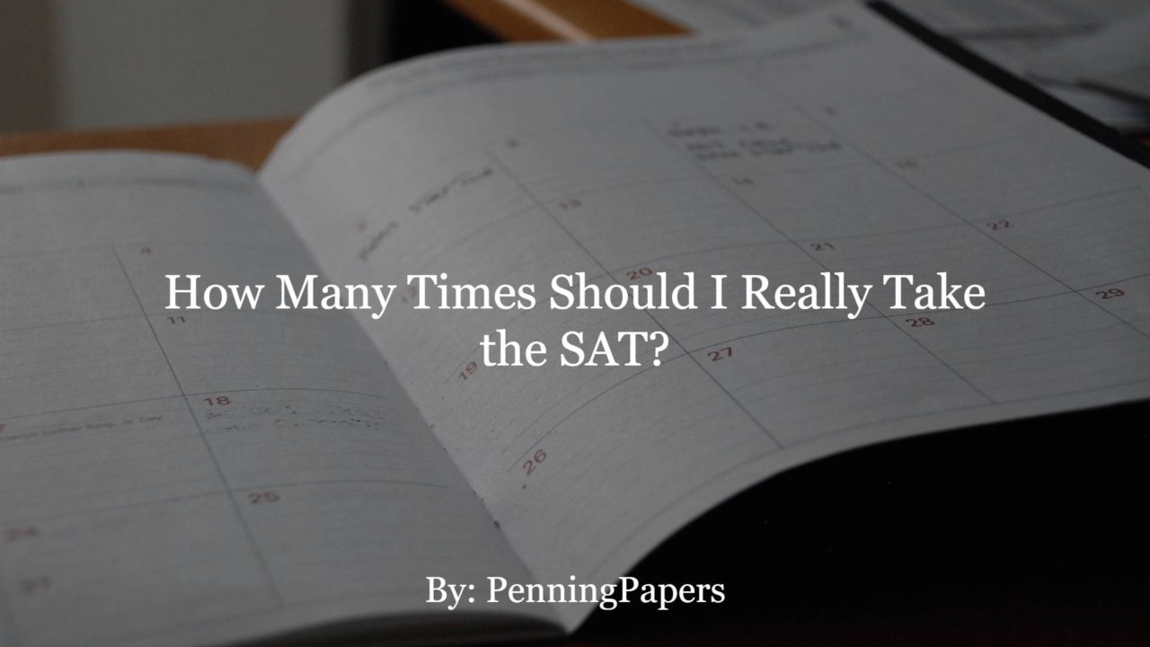 How Many Times Should I Really Take the SAT?