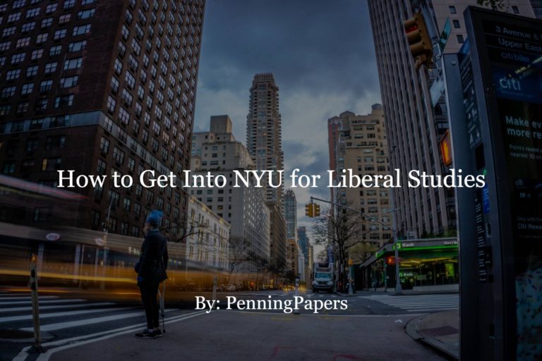 How to Get Into NYU for Liberal Studies