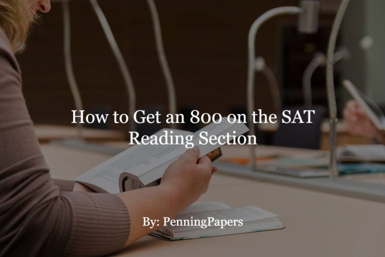 How to Get an 800 on the SAT Reading Section