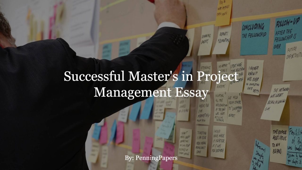 Successful Master's in Project Management Essay