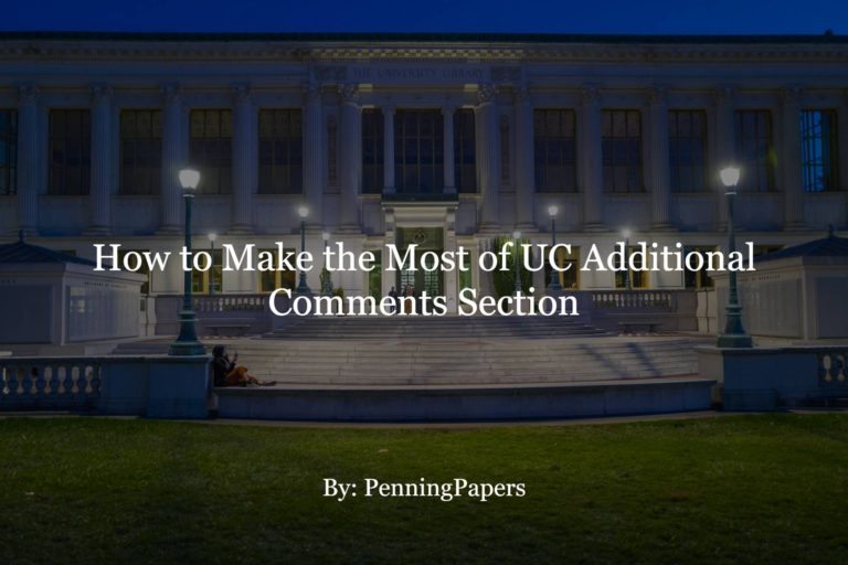 How to Make the Most of UC Additional Comments Section