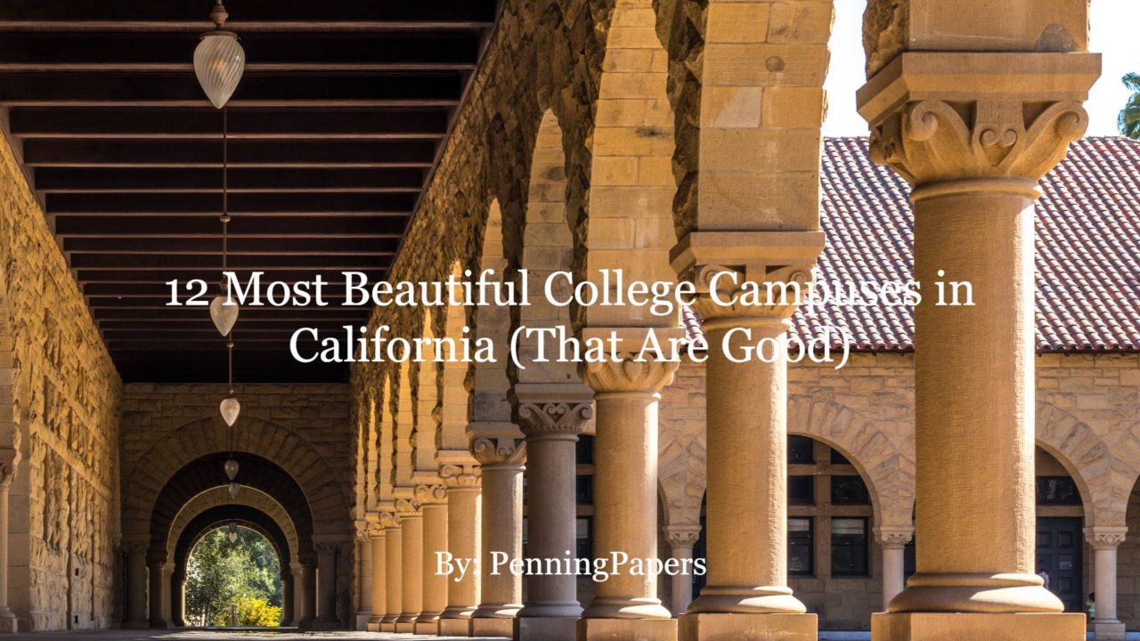 12 Most Beautiful College Campuses in California (That Are Good)