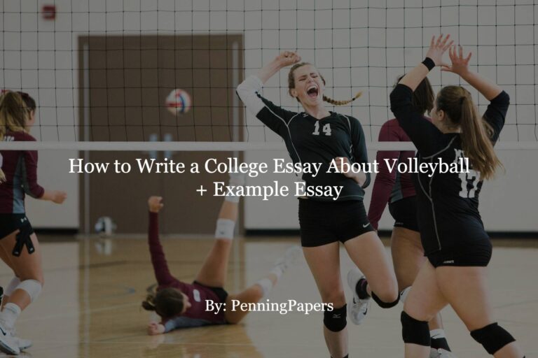 How to Write a College Essay About Volleyball + Example Essay