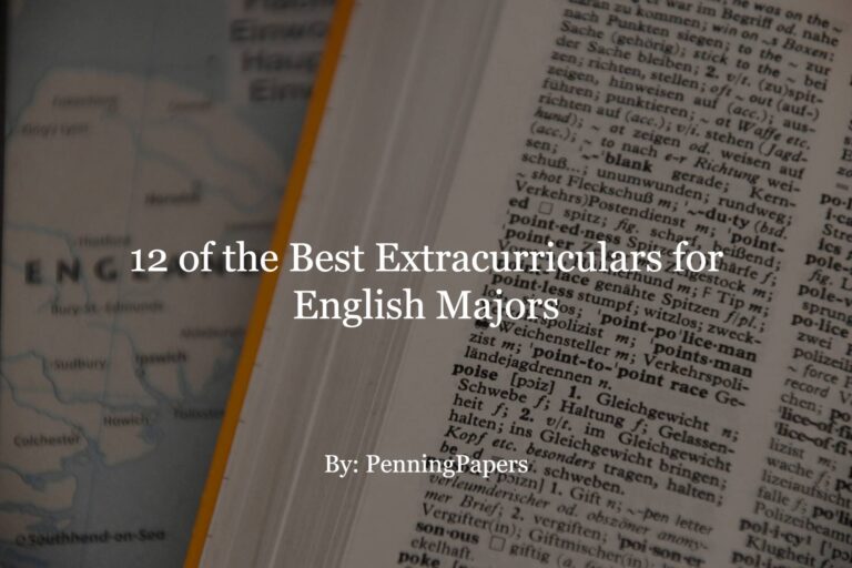 12 of the Best Extracurriculars for English Majors