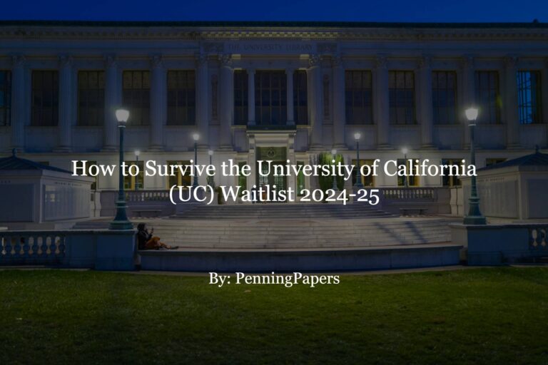How to Survive the University of California (UC) Waitlist 2024-25