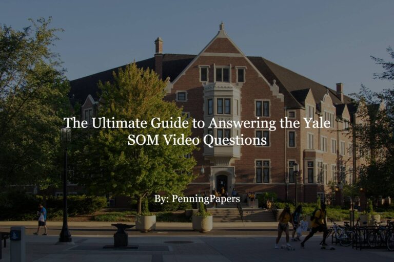 The Ultimate Guide to Answering the Yale SOM Video Questions