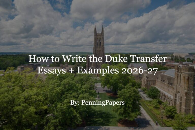 How to Write the Duke Transfer Essays + Examples 2026-27
